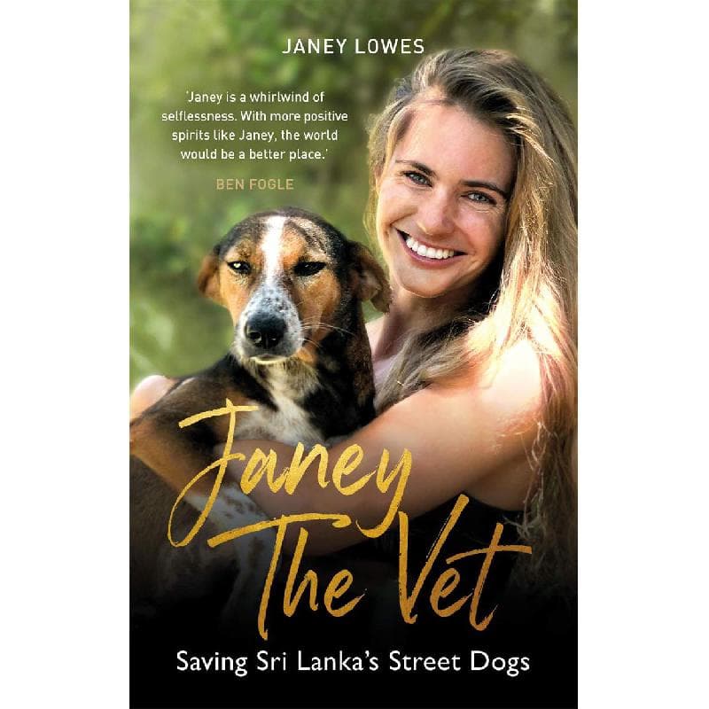 Janey The Vet - Saving Sri Lanka's Street Dogs