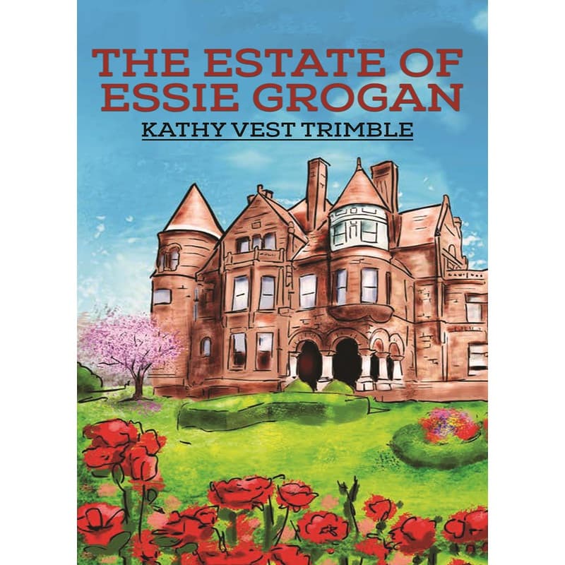 The Estate of Essie Grogan, eBook