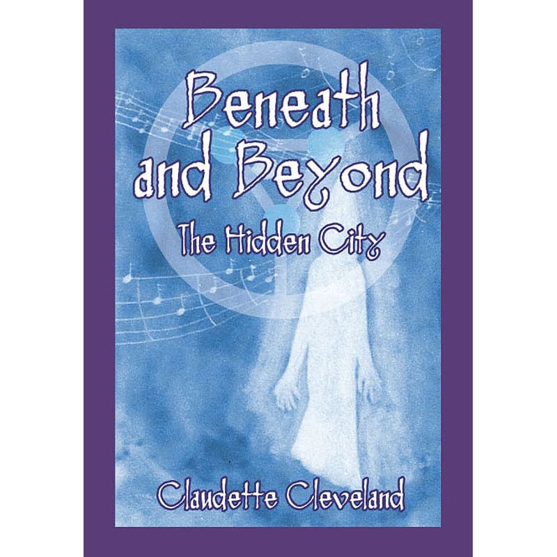 Beneath and Beyond~The Hidden City, eBook