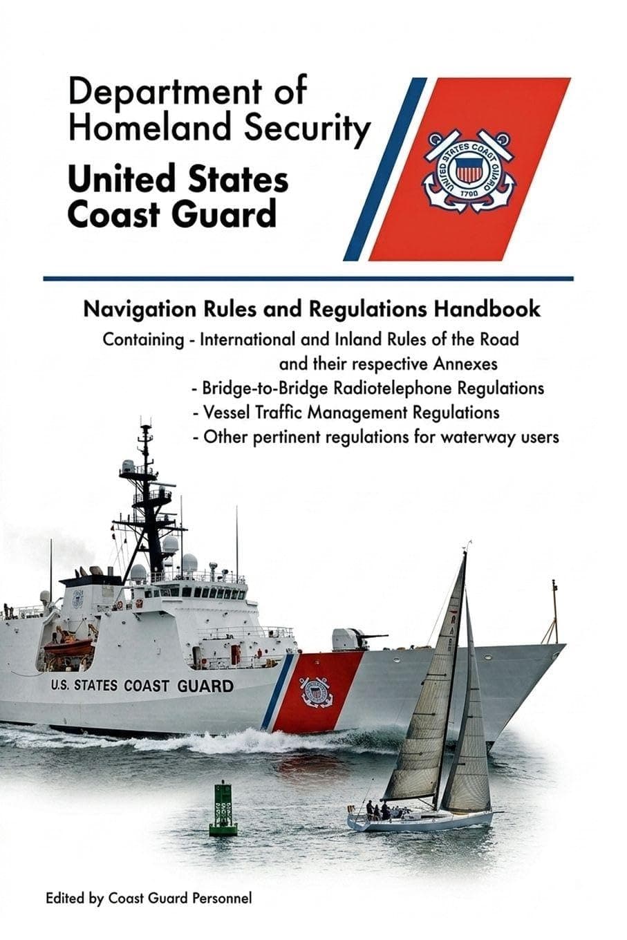 Navigation Rules And Regulations Handbook: Containing - International & Inland Rules