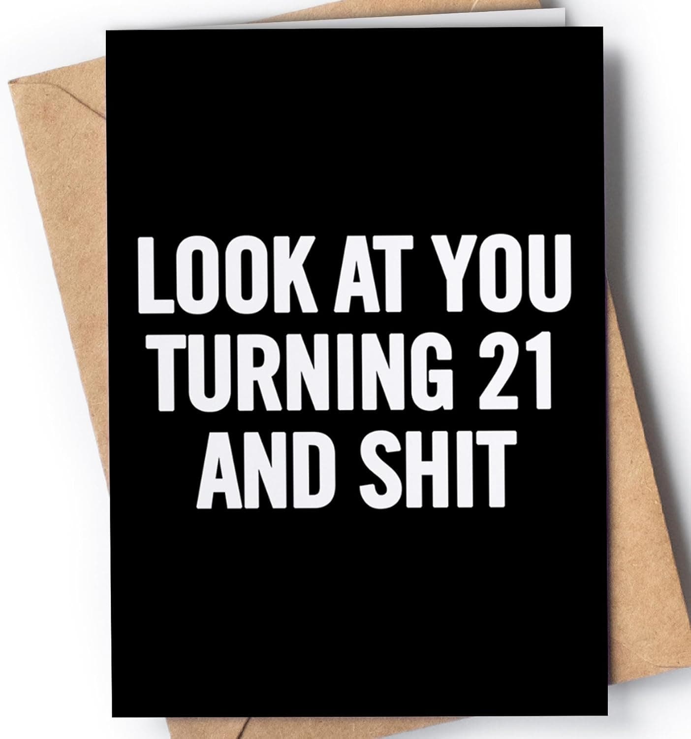 Funny 21st Birthday Card for men or women with envelope | Joke card for someone who is turning 21 years old | Original and unique present idea for son, daughter.