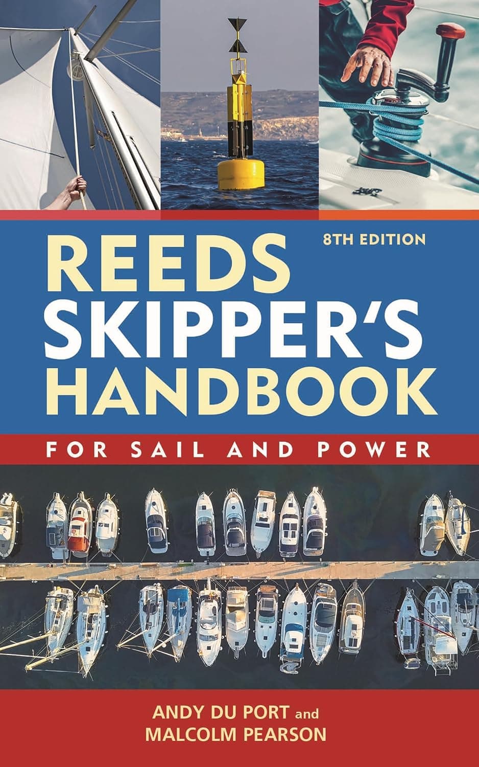 Reeds Skipper's Handbook 8th edition: For Sail and Power
