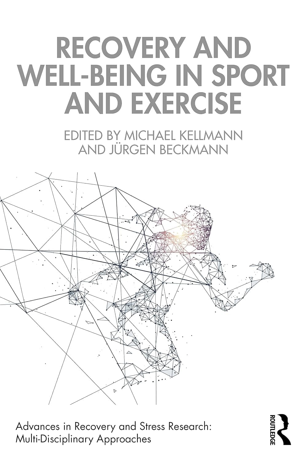Recovery and Well-being in Sport and Exercise: Interdisciplinary Insights