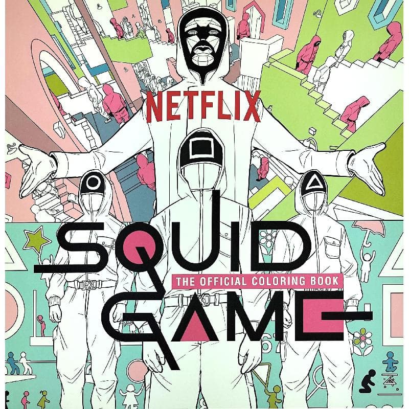 Squid Game (Netflix) - The Official Coloring Book