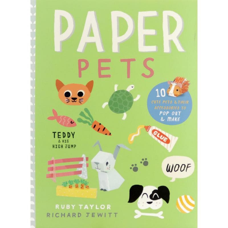 Paper Pets: 10 Pets to Pop Out and Play with!