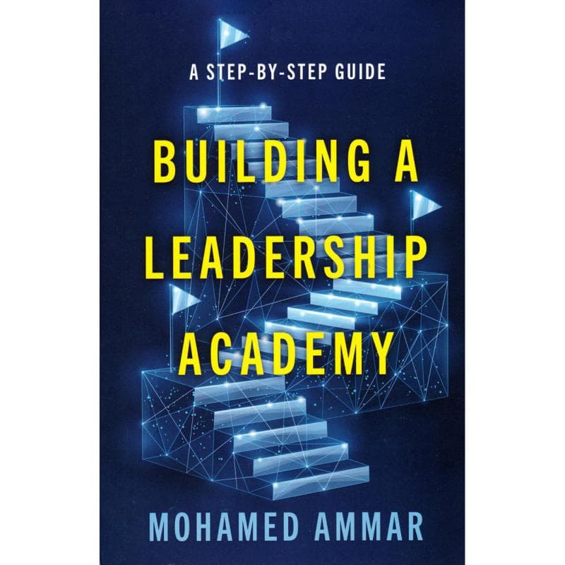 Building a Leadership Academy - A Step-by-Step Guide