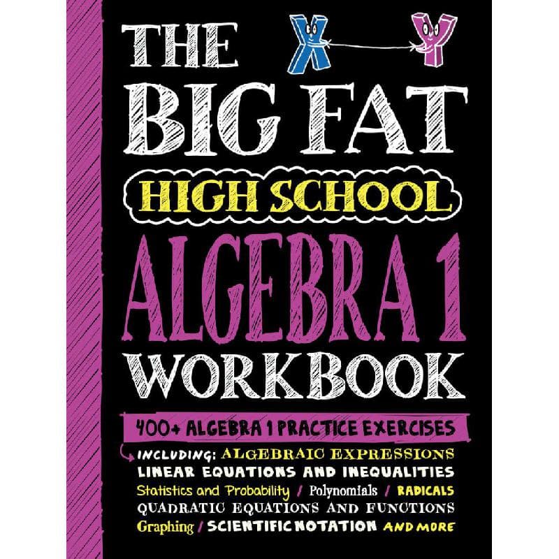 Big Fat High School Algebra 1 Workbook