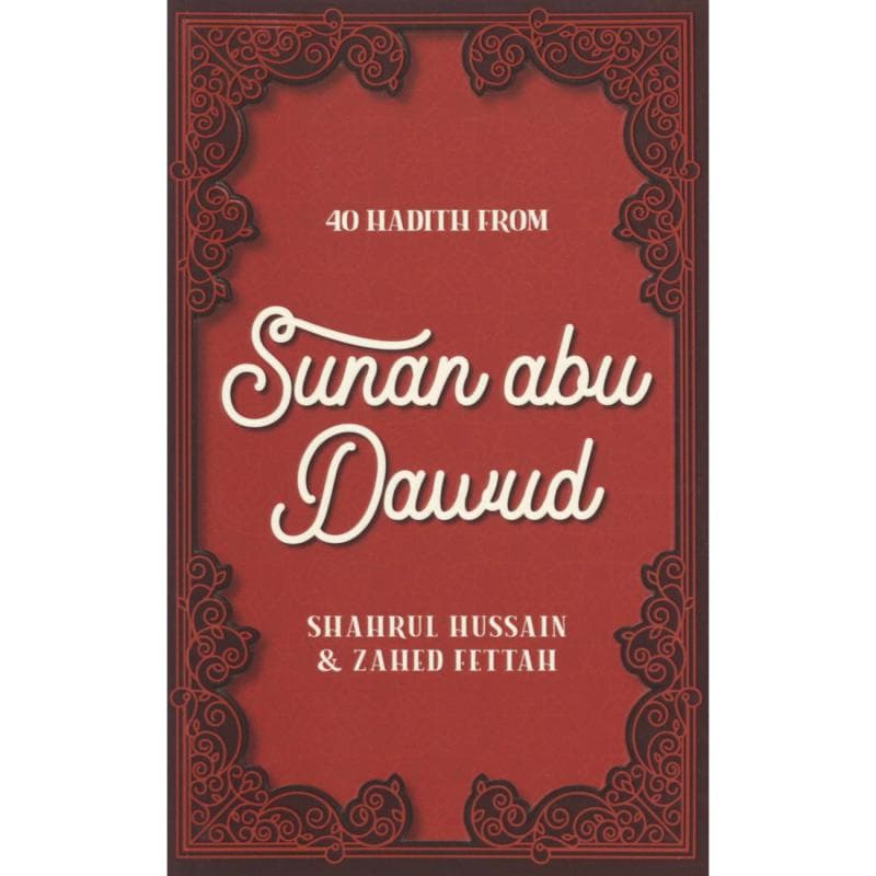40 Hadith from Sunan Abu Dawud