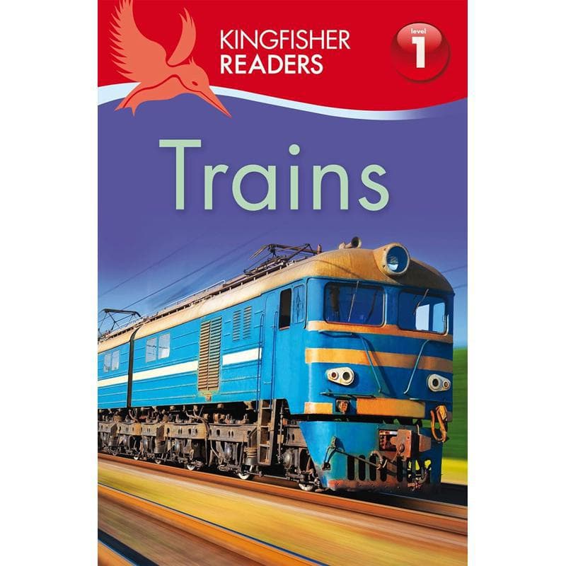 Kingfisher Readers: Trains, Level 1