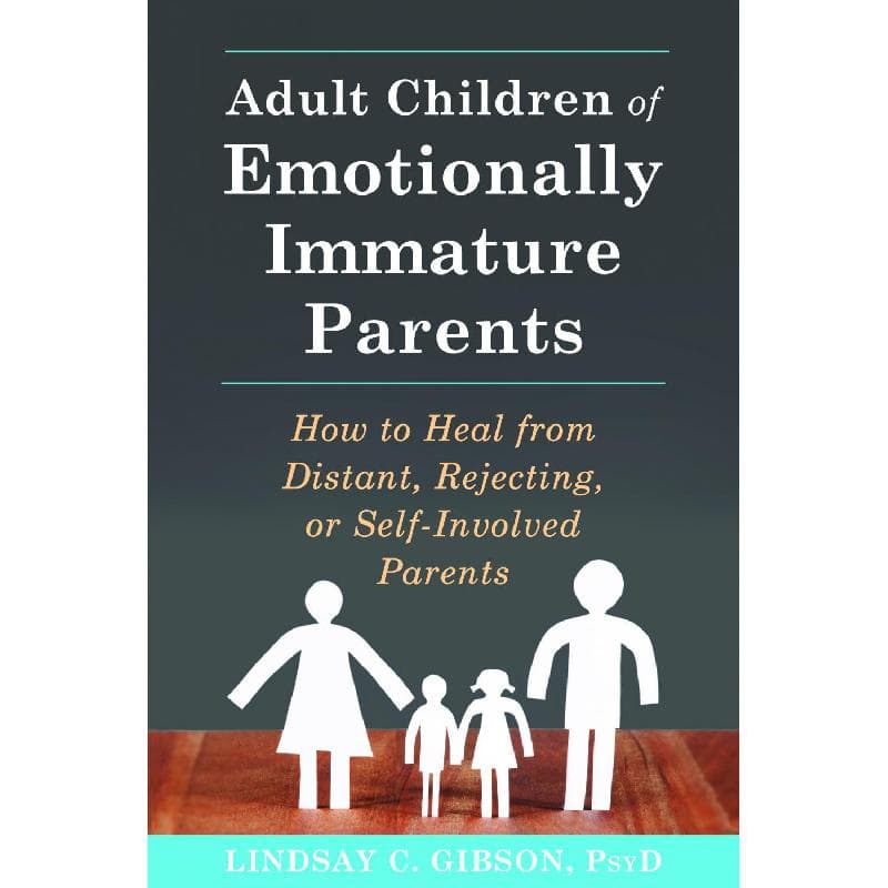 Adult Children of Emotionally Immature Parents
