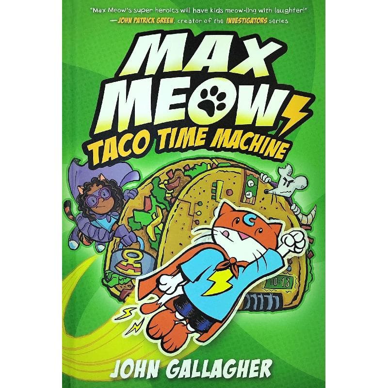 Max Meow: Taco Time Machine, Book 4
