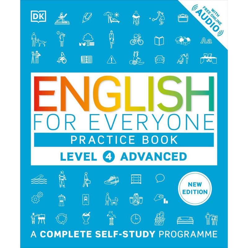 English for Everyone, Practice Book Level 4, Advance - A Complete Self-Study Programme with Free Online Audio