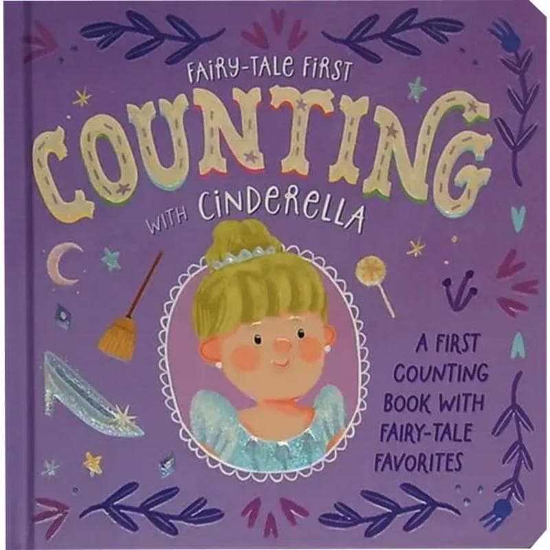 Counting with Cinderella (Fairy-Tale First) - A First Counting Book with Fairy-Tale Favorites