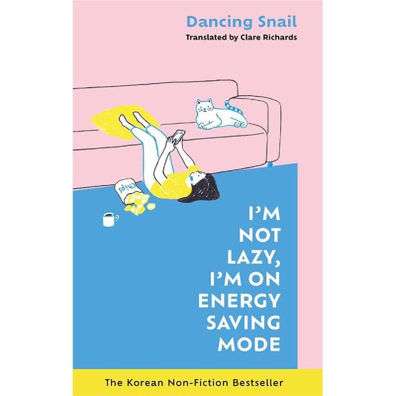 I'm Not Lazy, I'm On Energy Saving Mode - The Korean Non-Fiction Bestseller