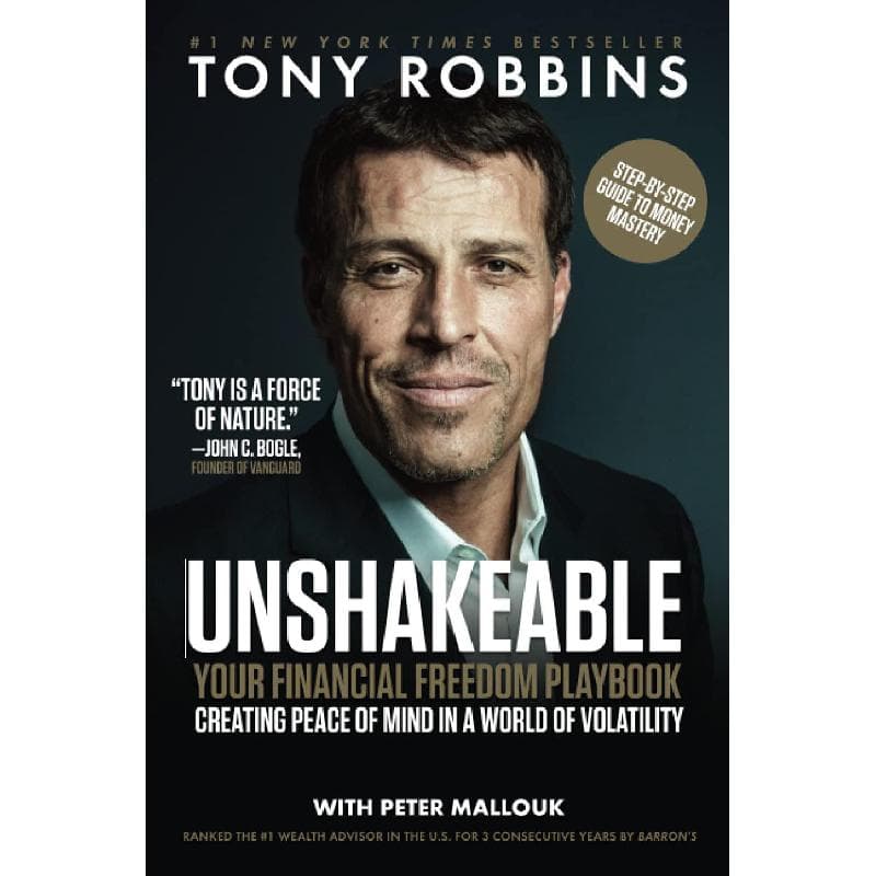 Unshakeable - Your Financial Freedom Playbook Creating Peace of Mind In a World of Volatility