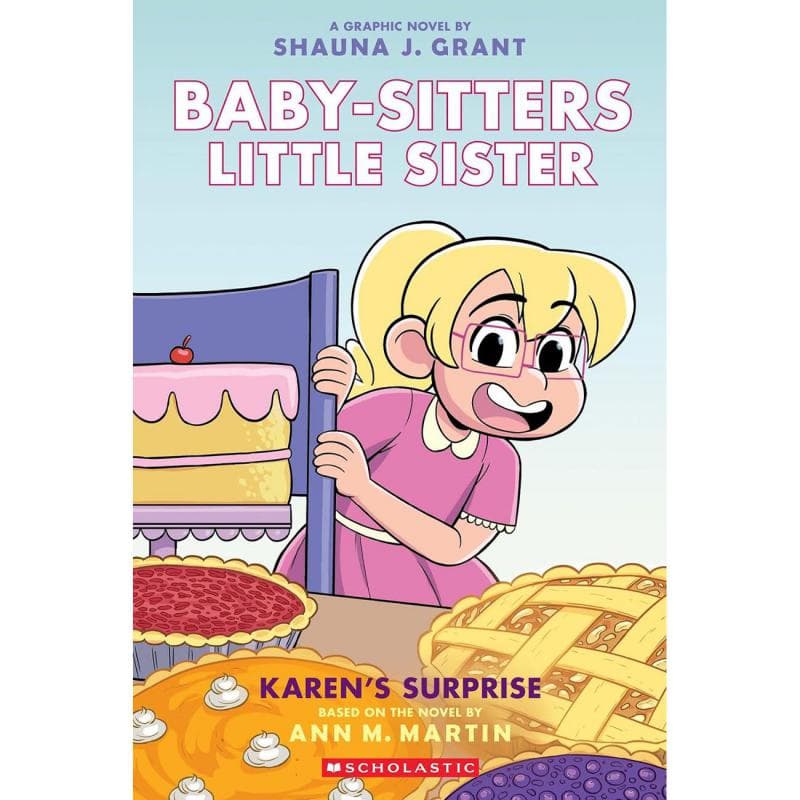 Baby-Sitters Little Sister: Karen's Surprise, Book 12 - A Graphic Novel
