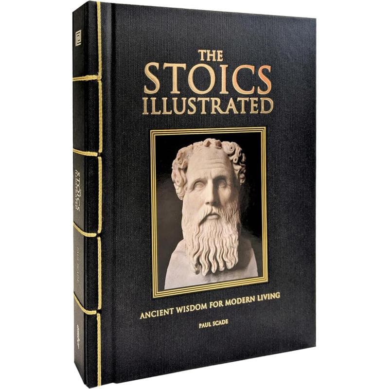 The Stoics Illustrated - Ancient Wisdom for Modern Living