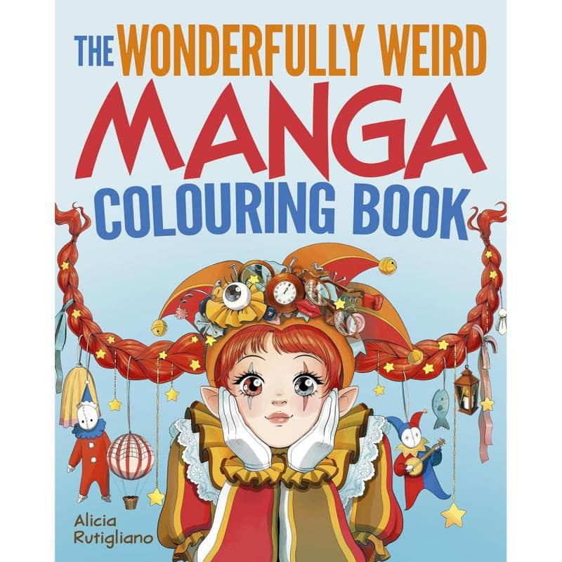 The Wonderfully Weird Manga Colouring Book