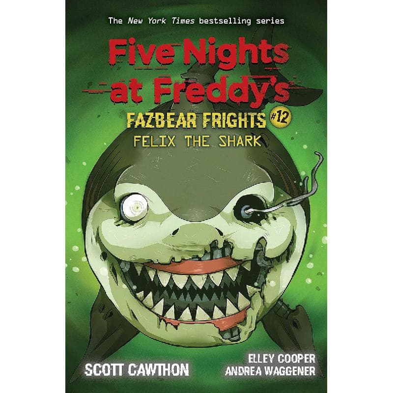 Five Nights at Freddy's Fazbear Frights: Felix The Shark, Book 12
