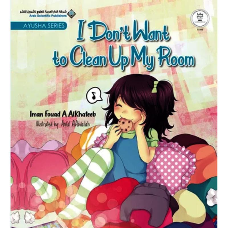 I Don't Want to Clean Up My Room