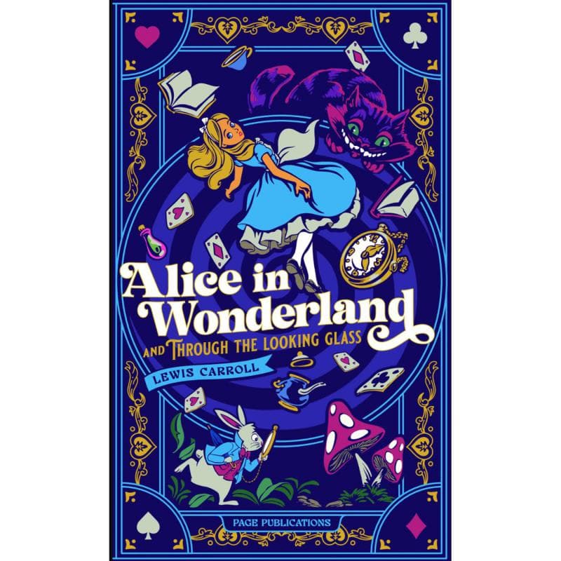 Alice in Wonderland and Through The Looking Glass (Page Publications)