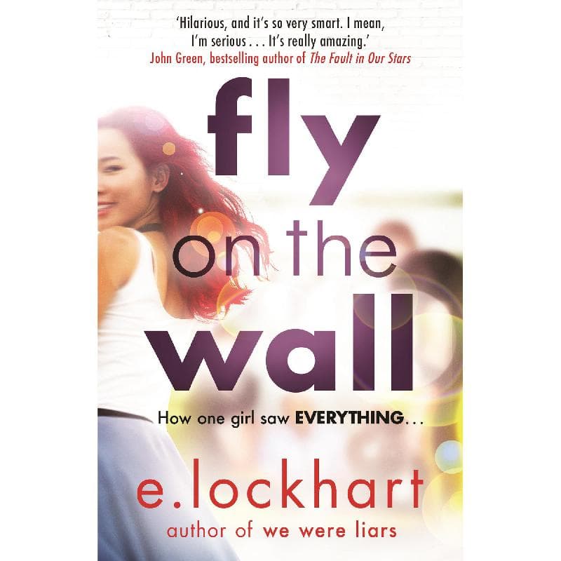 Fly on The Wall - How One Girl Saw Everything