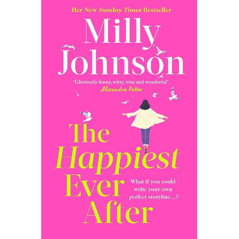 The Happiest Ever After - What if You Could Write Your Own Perfect Storyline...