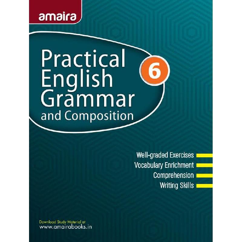 Practical English Grammar and Composition, Book 6 (Amaira)