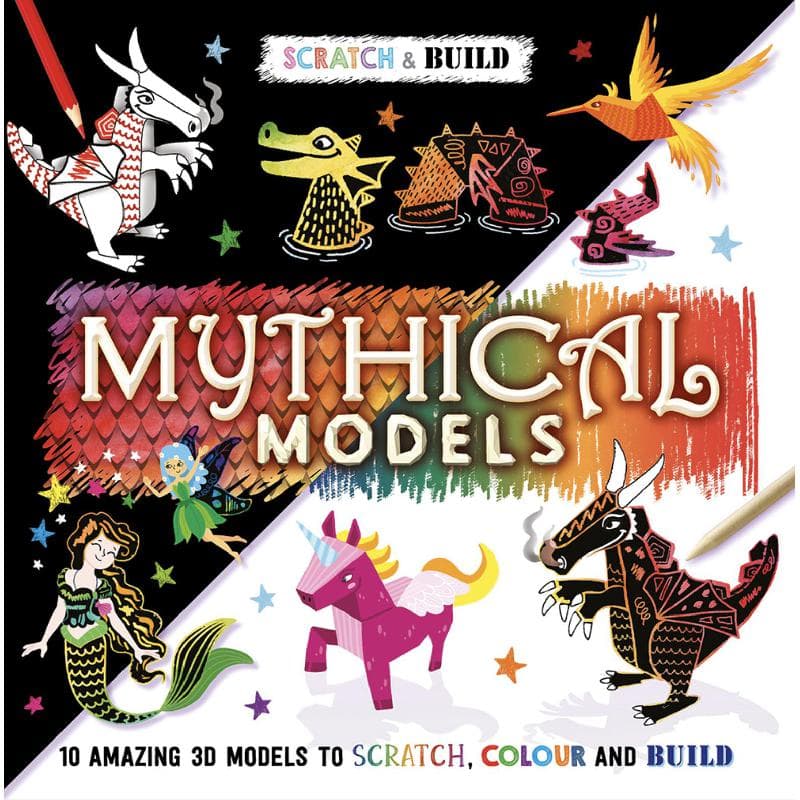 Mythical Models (Scratch & Build) - 10 Amazing 3D Models to Scratch, Colour and Build