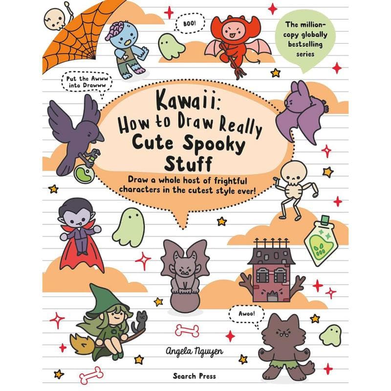 Kawaii: How to Draw Really Cute Spooky Stuff - Draw a Whole Host of Frightful Characters in The Cutest Style Ever