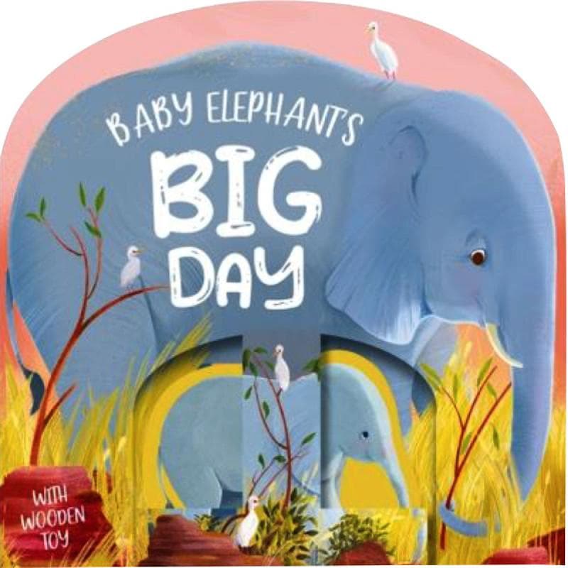Baby Elephant's Big Day - with Wooden Toy