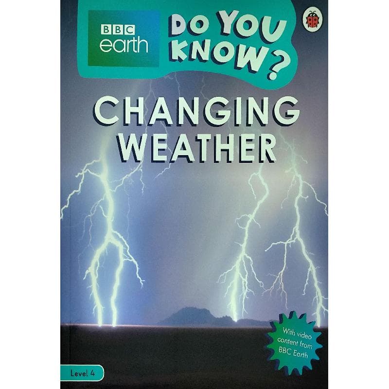 Do You Know: Changing Weather, Level 4 (BBC Earth)