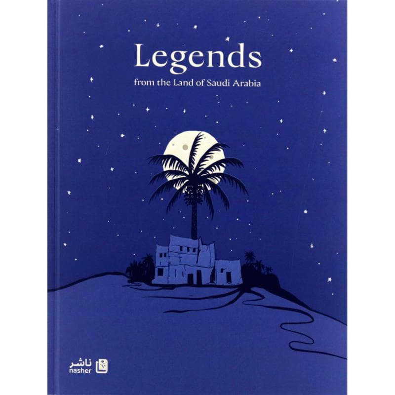 Legends from The Land of Saudi Arabia