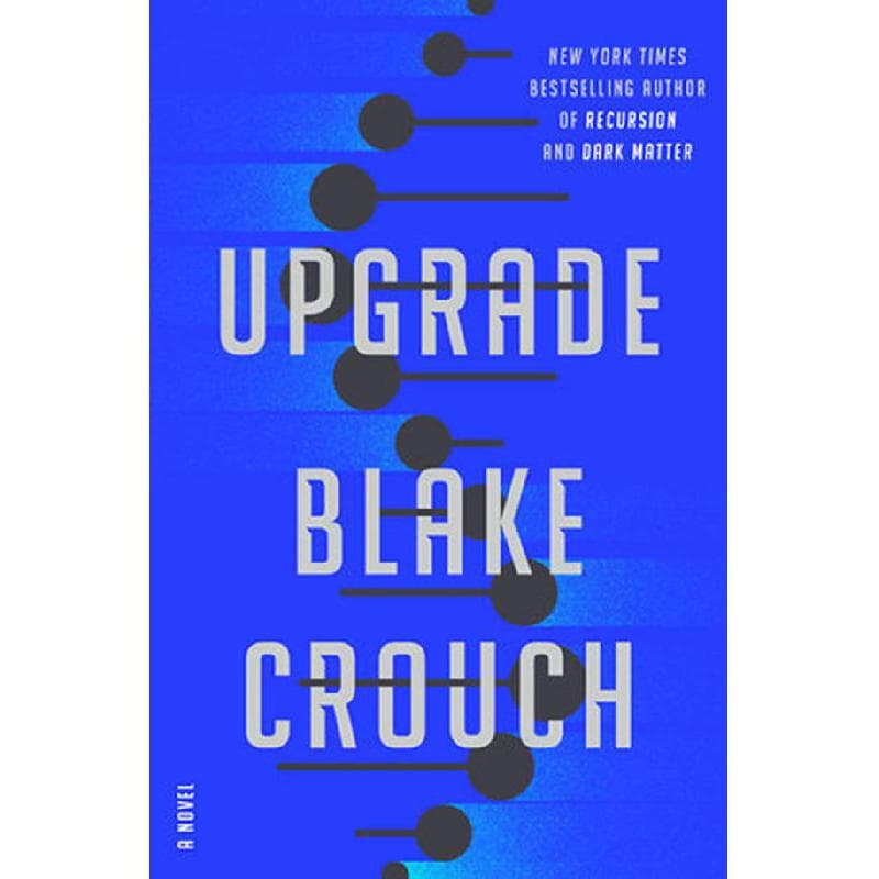 Upgrade: A Novel