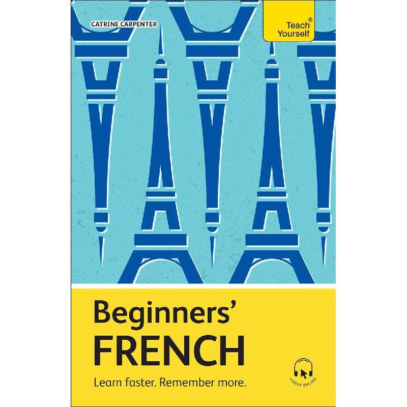 Beginners' French (Teach Yourself)