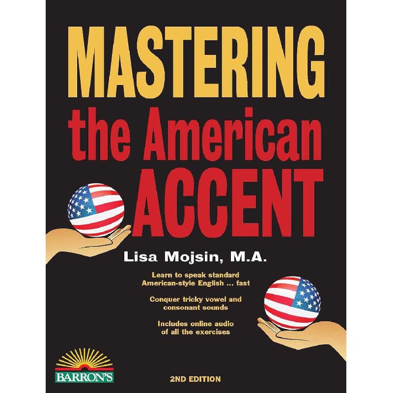 Mastering The American Accent, 2nd Edition (Barron's Foreign Language Guides) - with Online Audio