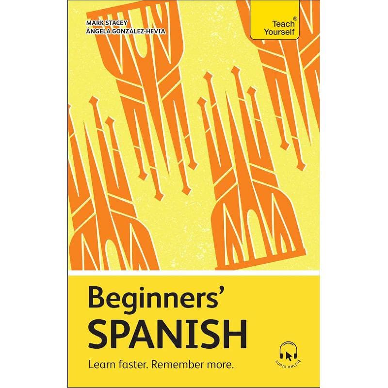 Beginners' Spanish (Teach Yourself)