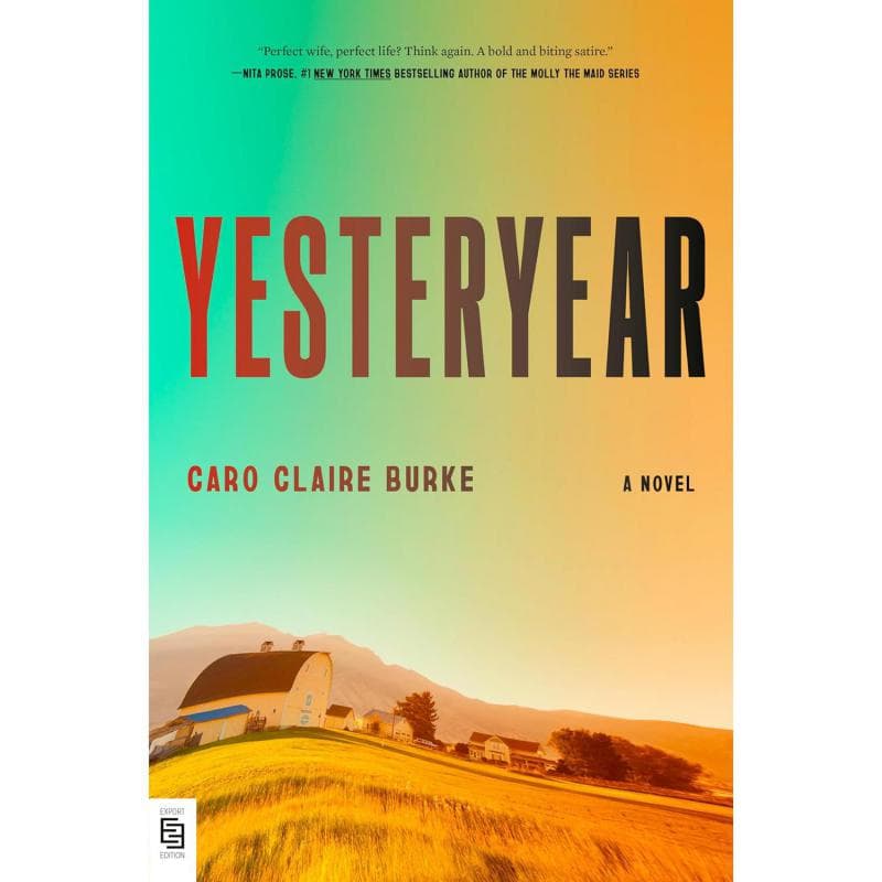 Yesteryear - A Novel