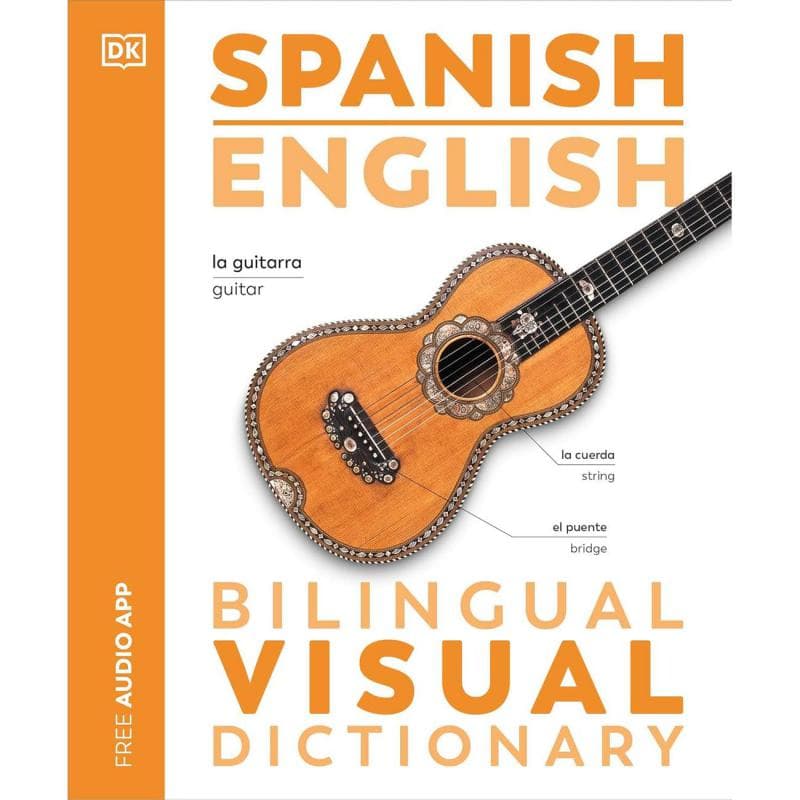 Spanish English (DK Bilingual Visual Dictionary) - with Free Audio App