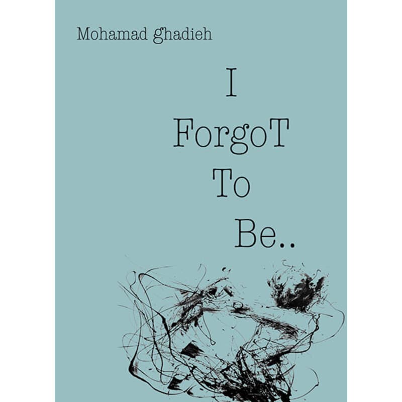 I Forgot To Be, eBook