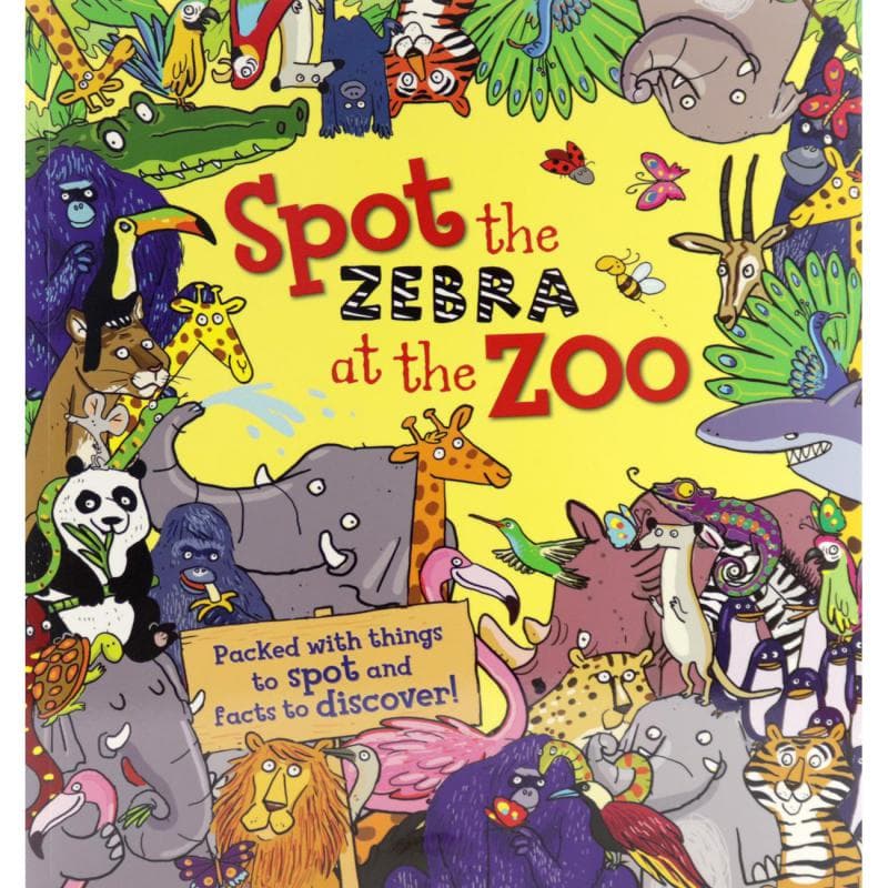 Spot The Zebra at The Zoo - Packed with Things to Spot and Facts to Discover!