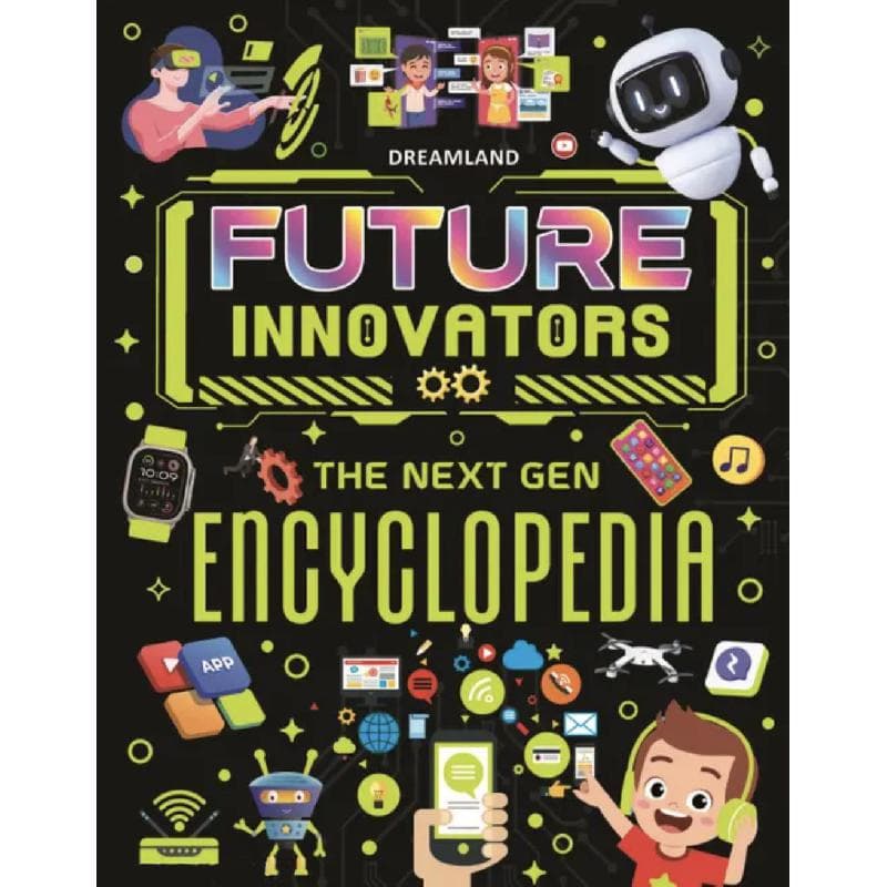 Future Innovators: The Next Gen Encyclopedia, Age 7+