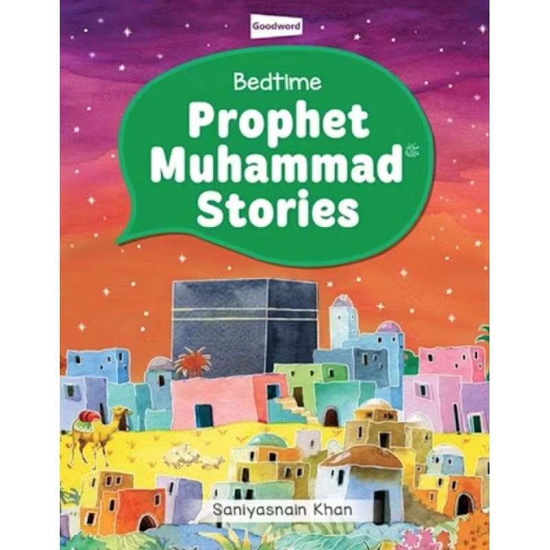 Bedtime Prophet Muhammad Stories