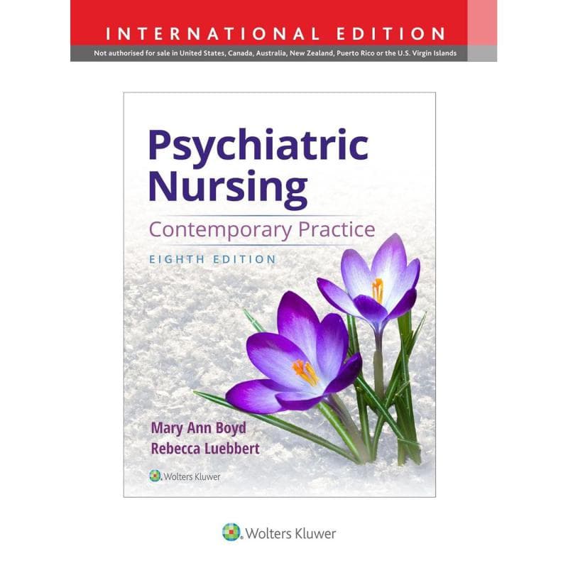 Psychiatric Nursing, 8th Edition - Contemporary Practice