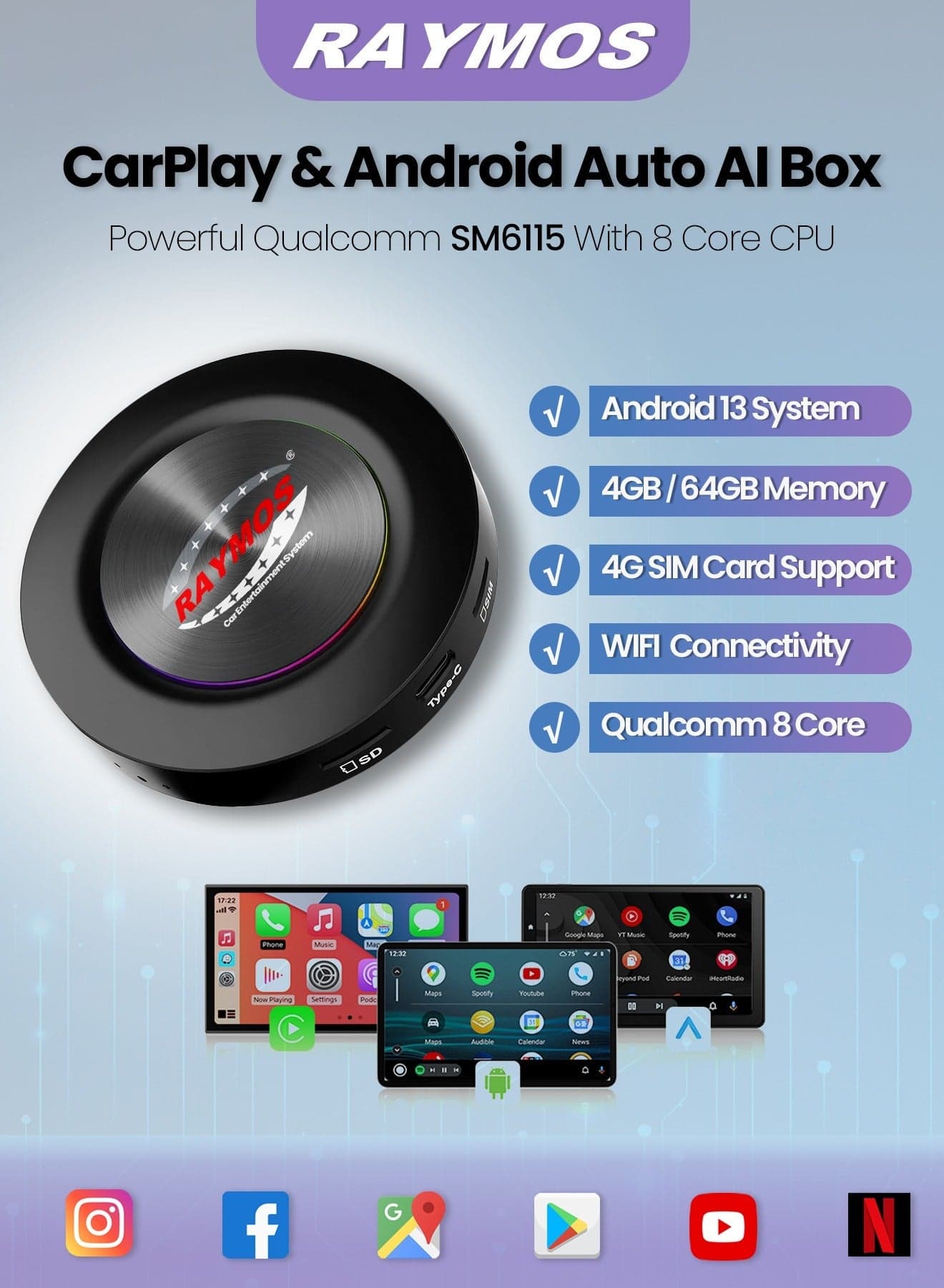 Raymos R48 AI Box Android 13 Car Multimedia – Qualcomm SM6115 | Wireless CarPlay & Android Auto | YouTube & Netflix | 4G SIM | WiFi | GPS | Bluetooth 5.0 | Type-C | RGB Starlight Light