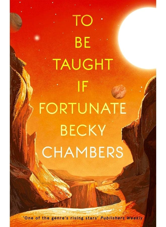 To Be Taught If Fortunate: A Novella