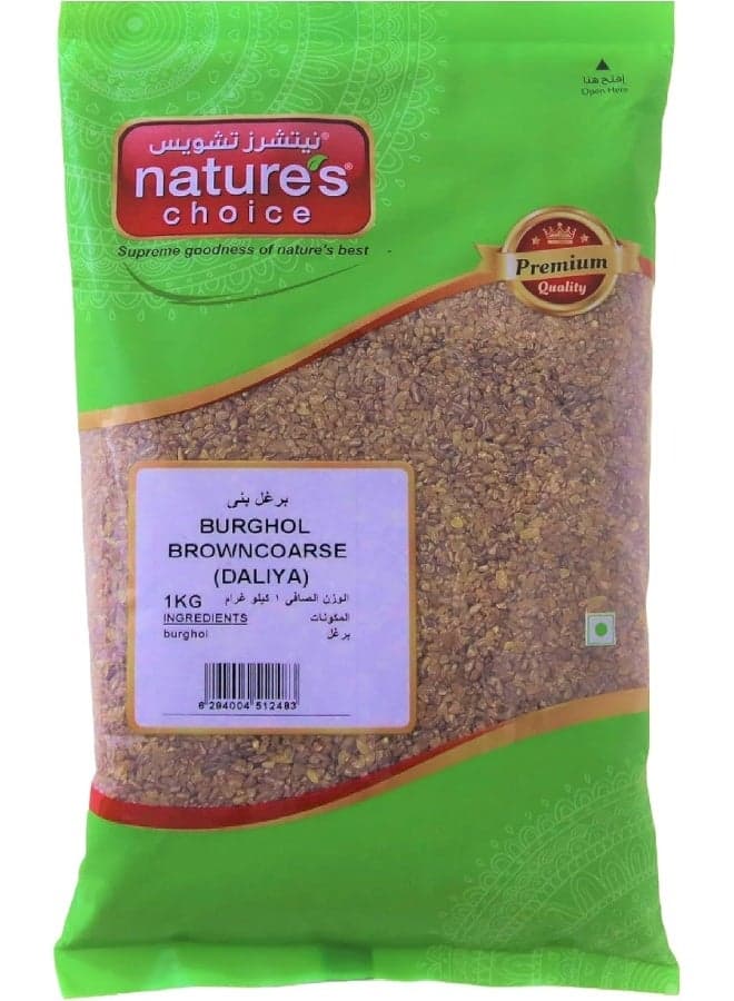 Natures Choice Burghol Brown Coarse (Daliya) 1 Kg