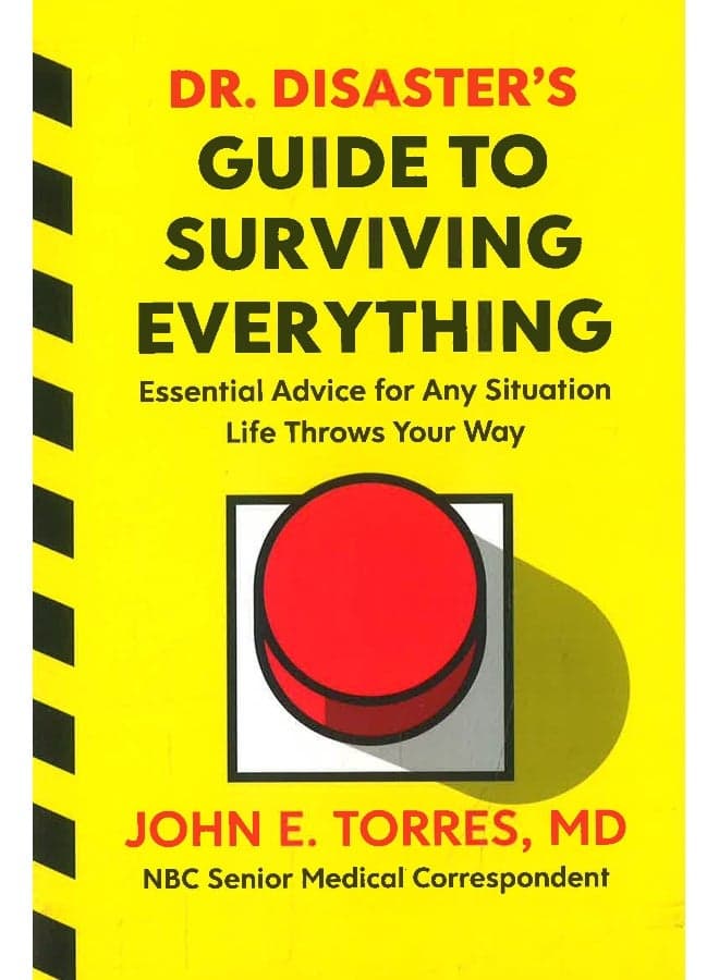 Dr. Disaster'S Guide To Surviving Everything