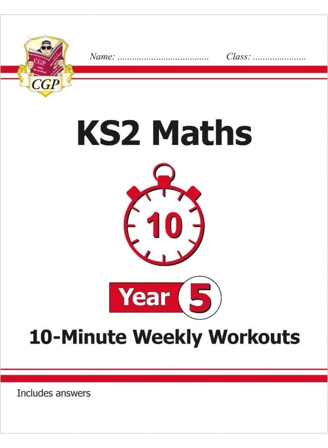 KS2 Maths 10-Minute Weekly Workouts - Year 5