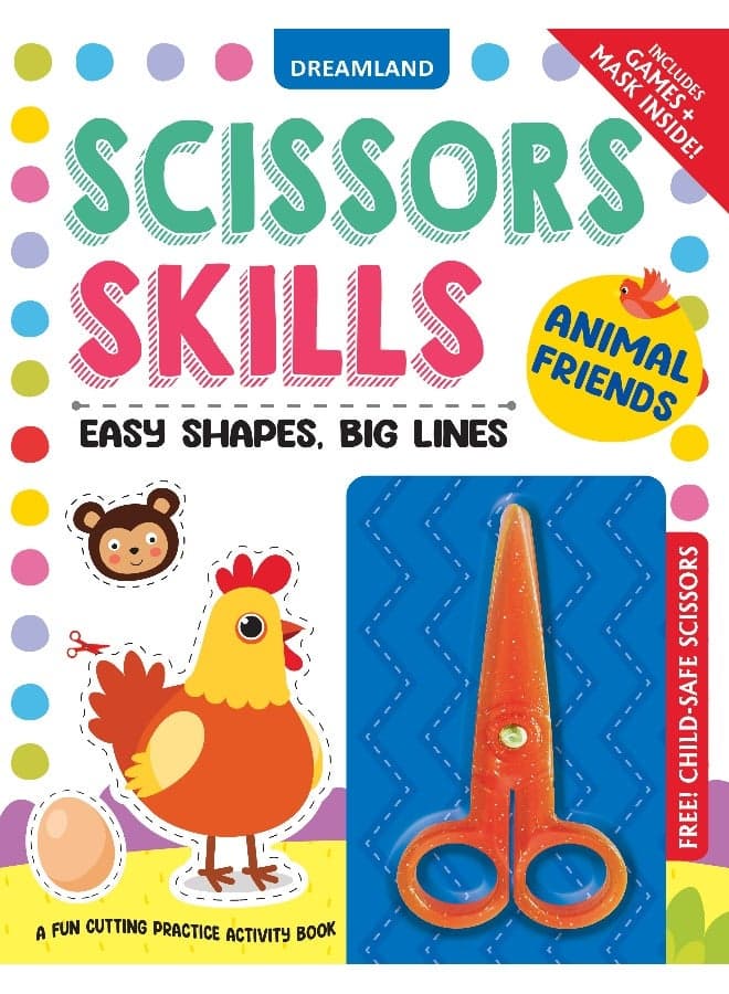 Animal Friends Scissors Skills Activity Book for Kids Age 4 - 7 years | With Child- Safe Scissors, Games and Mask